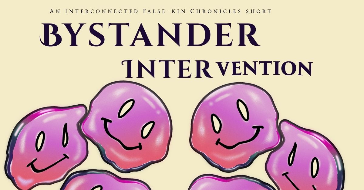 Title Bystander Intervention A Falsekin Chronicles short story